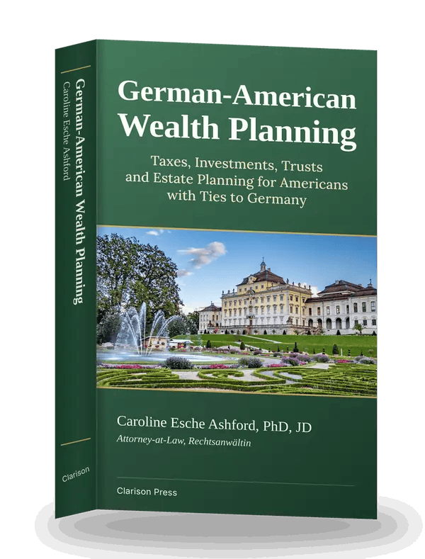 German-American Wealth Planning: Taxes, Investments, Trusts and Estate Planning for Americans with Ties to Germany, book cover